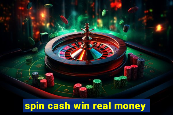 spin cash win real money